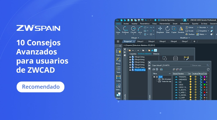 10 consejos para usuarios avanzados ZWCAD