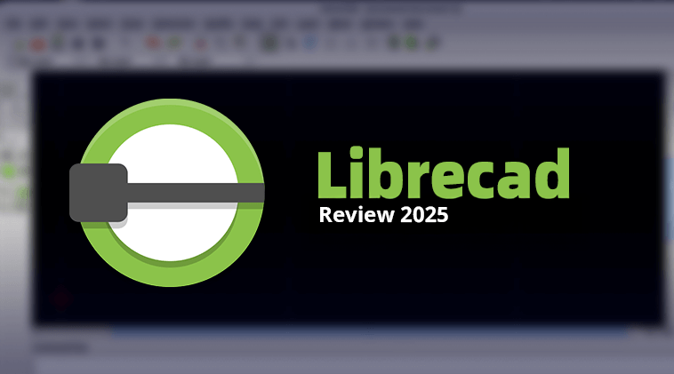 Review LibreCAD 2025 Review LibreCAD 2025